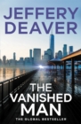 The Vanished Man : Lincoln Rhyme Book 5 - Book