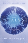 The Catalyst : Book One in the heart-stopping Wars of Angels duology - Book