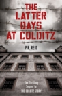 The Latter Days at Colditz - eBook