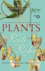 Plants: From Roots to Riches - Book