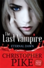 Last Vampire: The Eternal Dawn : Book 7 - Book