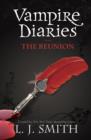 The Vampire Diaries: The Reunion : Book 4 - eBook