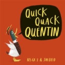 Quick Quack Quentin - Book