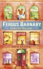 Fergus Barnaby Goes on Holiday - Book