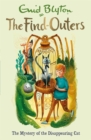 The Find-Outers: The Mystery of the Disappearing Cat : Book 2 - Book
