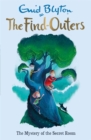 The Find-Outers: The Mystery of the Secret Room : Book 3 - Book