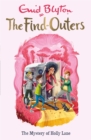 The Find-Outers: The Mystery of Holly Lane : Book 11 - Book