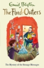 The Find-Outers: The Mystery of the Strange Messages : Book 14 - Book