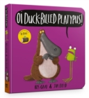 Oi Duck-billed Platypus Board Book - Book