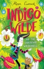 Indigo Wilde and the Unknown Wilderness : Book 2 - Book