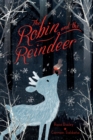 The Robin and the Reindeer - Book