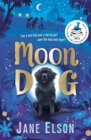 Moon Dog : A heart-warming animal tale of bravery and friendship - eBook