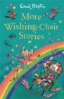 More Wishing-Chair Stories : Book 3 - Book