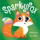 The Magic Pet Shop: Sparkyfox - Book