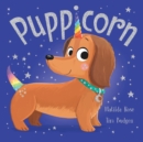 The Magic Pet Shop: Puppicorn - Book