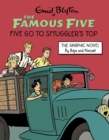 Famous Five Graphic Novel: Five Go to Smuggler's Top : Book 4 - Book