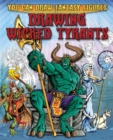 Drawing Wicked Tyrants - Book