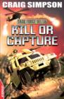 Kill or Capture : Task Force Delta 4 - eBook