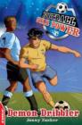 EDGE : Football Star Power: Demon Dribbler - eBook