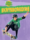 First Sport: Skateboarding - Book