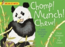 Chomp! Munch! Chew!: A Book About How Animals Eat - Book