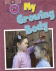 All About Me: My Growing Body - Book