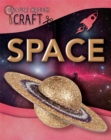 Discover Through Craft: Space - Book