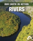 Our Earth in Action: Rivers - Book