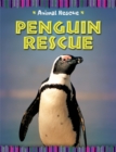 Animal Rescue: Penguin Rescue - Book