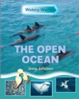Watery Worlds: The Open Ocean - Book