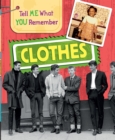 Tell Me What You Remember: Clothes - Book
