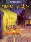 Inspiring Artists: Vincent van Gogh - Book