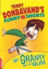 EDGE: Tommy Donbavand's Funny Shorts: Granny Bit My Bum! - Book