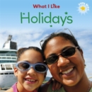 Little Stars: What I Like: Holidays - Book