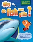 Wildlife Wonders: Why Do Fish Have Gills? - Book