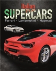 Supercars: Italian Supercars : Ferrari, Lamborghini, Pagani - Book