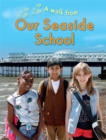 A Walk From Our Seaside School - Book