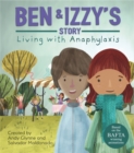 Living with Illness: Ben and Izzy's Story - Living with Anaphylaxis - Book