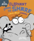 Behaviour Matters: Elephant Learns to Share - A book about sharing : Big Book - Book