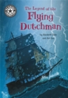 Reading Champion: The Legend of the Flying Dutchman : Independent Reading 15 - Book