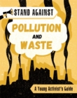 Stand Against: Pollution and Waste - Book