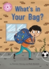 Reading Champion: What's in Your Bag? : Independent Reading Pink 1a - Book