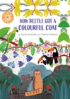 How Beetle got its Colourful Coat : Independent Reading Orange 6 - eBook