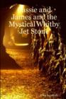 Cassie and James and the Mystical Whitby Jet Stone - Book