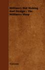 Millinery Hat Making And Design - The Millinery Shop - Book
