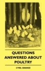 Questions Answered About Poultry - Book