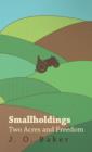 Smallholdings - Two Acres And Freedom - Book