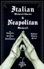 Italian Witchcraft Charms And Neapolitan Witchcraft (Folklore History Series) - Book