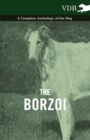 The Borzoi - A Complete Anthology of the Dog - - Book