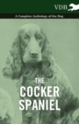 The Cocker Spaniel - A Complete Anthology of the Dog - - Book